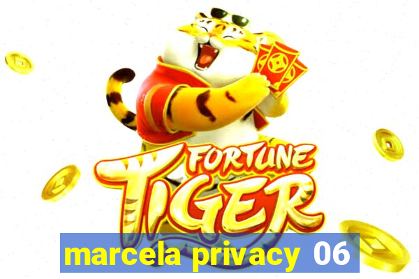 marcela privacy 06